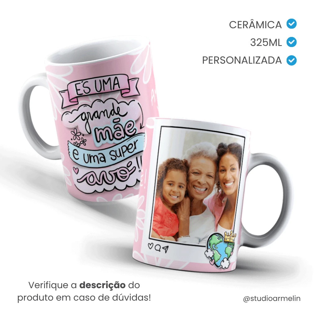 Caneca de Cerâmica Tradicional Dia das Mães - És uma Grande Mãe!